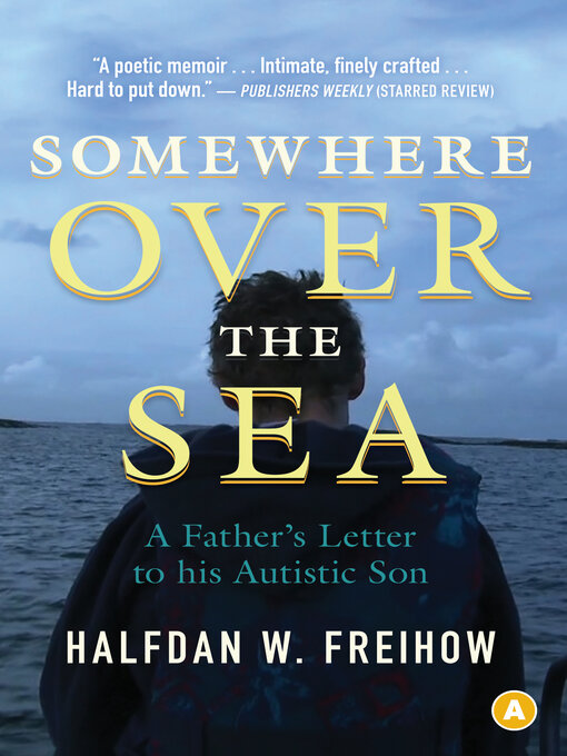 Title details for Somewhere Over the Sea by Halfdan W. Freihow - Wait list